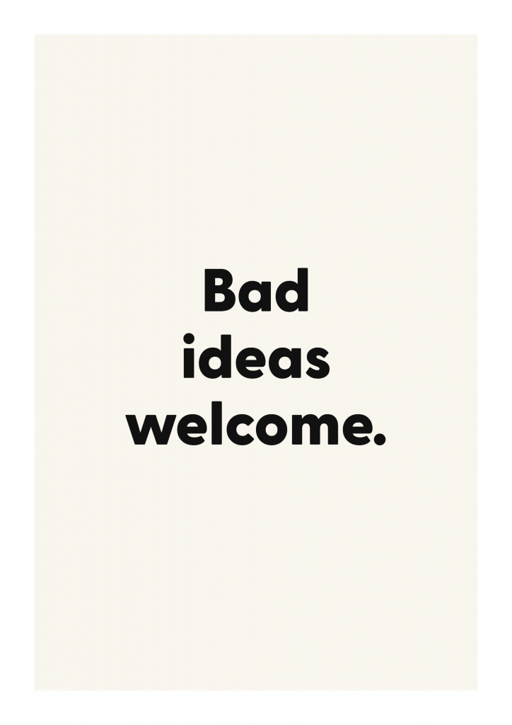 Bad ideas welcome. funny adult quote poster with bold typography on ivory background
