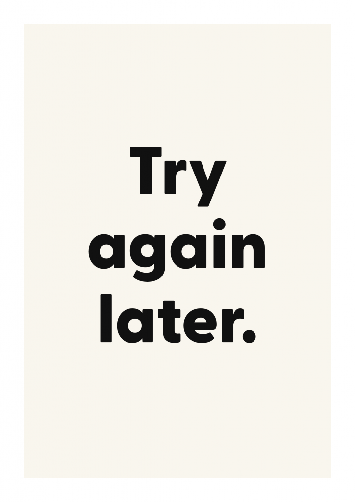 Try again later. funny adult quote poster with bold typography on ivory background