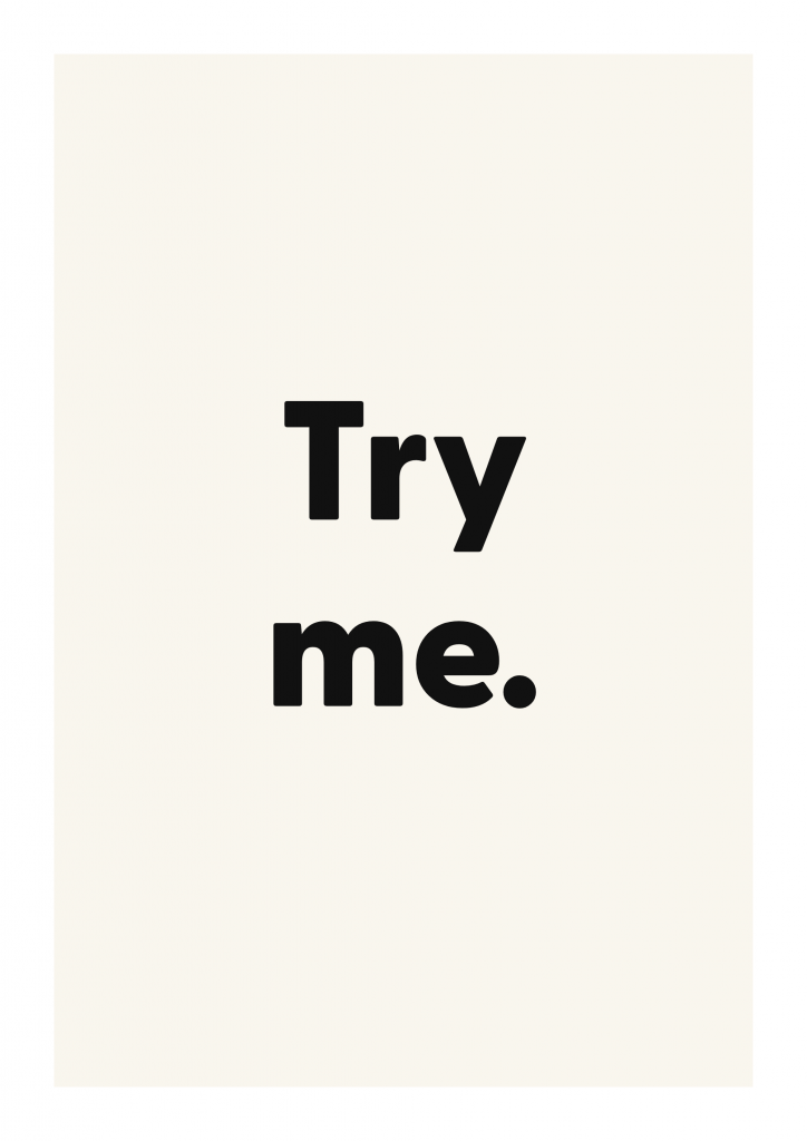 Try me. funny adult quote poster with bold typography on ivory background
