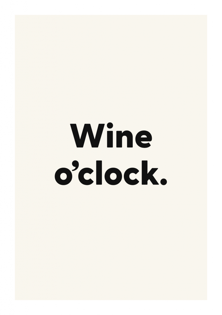 Wine o’clock. funny adult quote poster with bold typography on ivory background