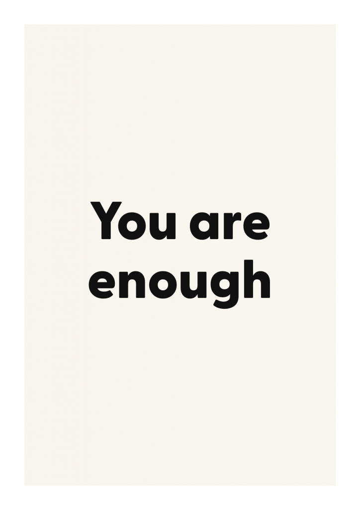 You are enough motivational quote poster with positive typography on ivory background