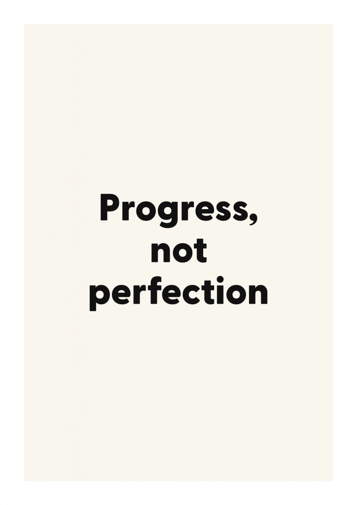 Progress, not perfection motivational quote poster with positive typography on ivory background