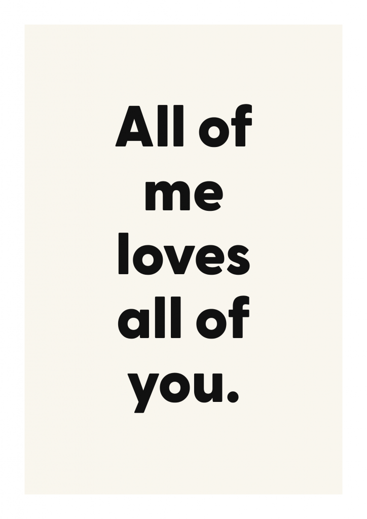 All of me loves all of you. romantic love quote poster with minimalist typography on ivory background