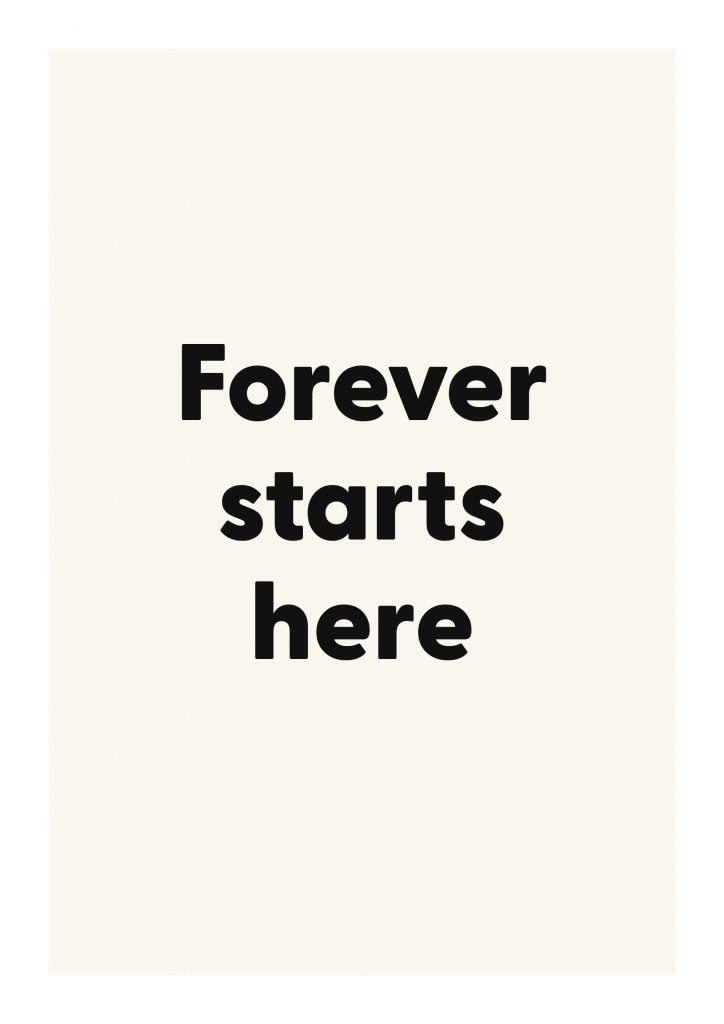 Forever starts here romantic love quote poster with minimalist typography on ivory background
