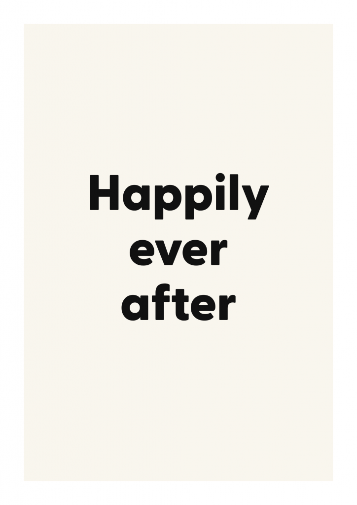Happily ever after romantic love quote poster with minimalist typography on ivory background