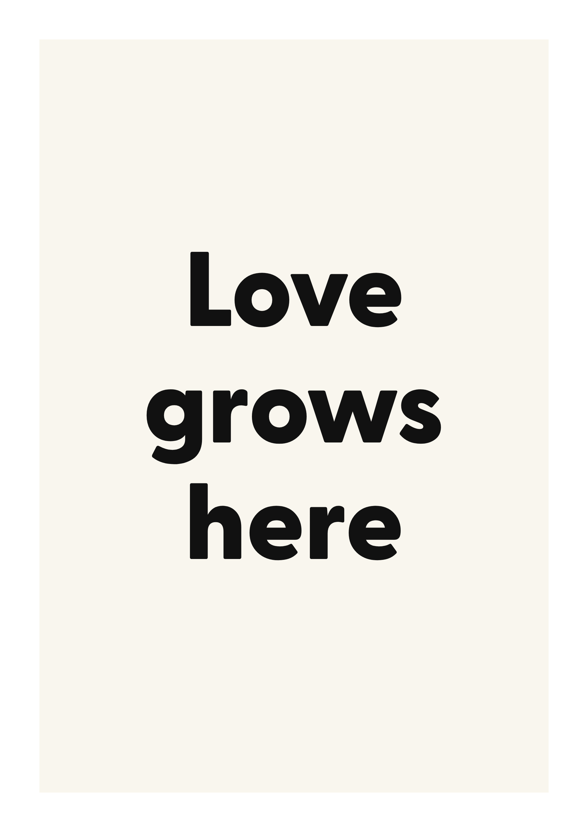 Love grows here