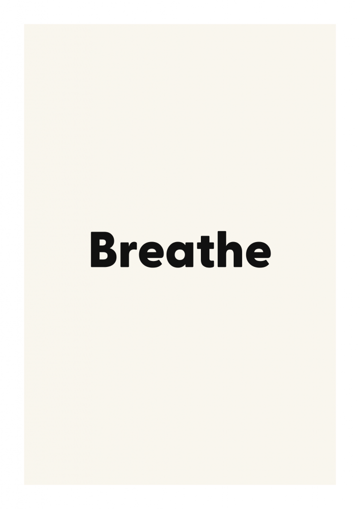 Breathe motivational quote poster with positive typography on ivory background