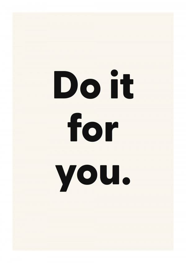 Do it for you.