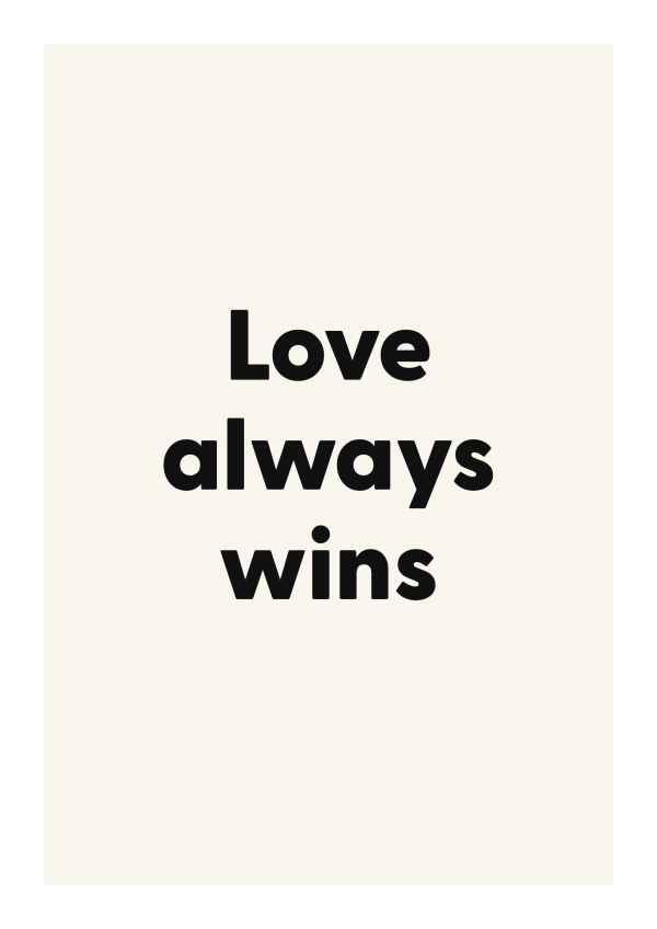 Love always wins