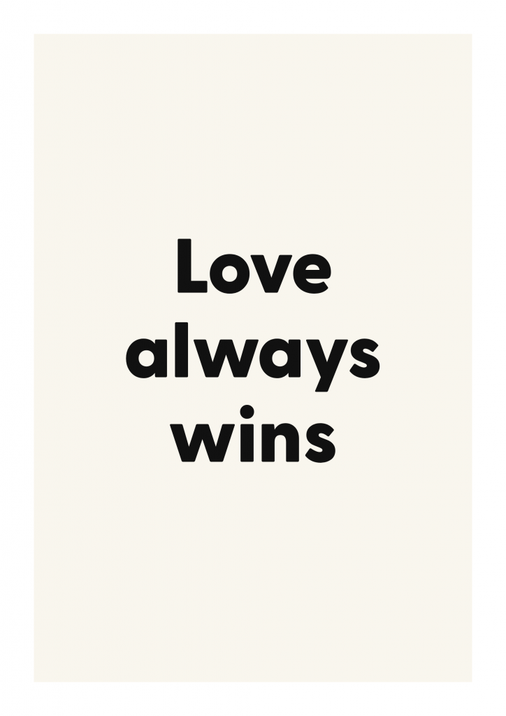 Love always wins romantic love quote poster with minimalist typography on ivory background