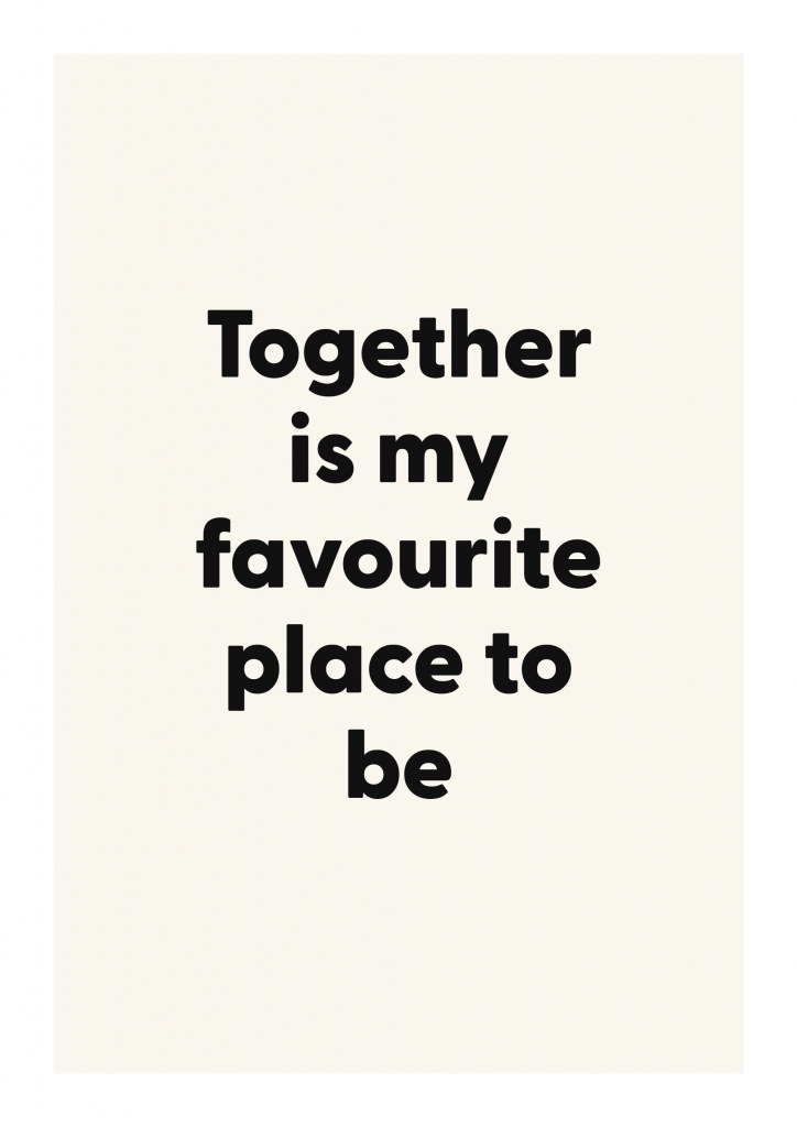 Together is my favourite place to be romantic love quote poster with minimalist typography on ivory background