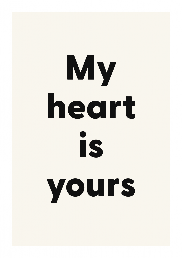 My heart is yours romantic love quote poster with minimalist typography on ivory background