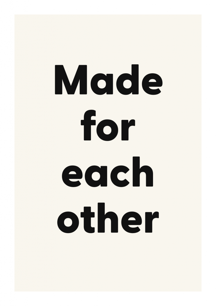 Made for each other romantic love quote poster with minimalist typography on ivory background