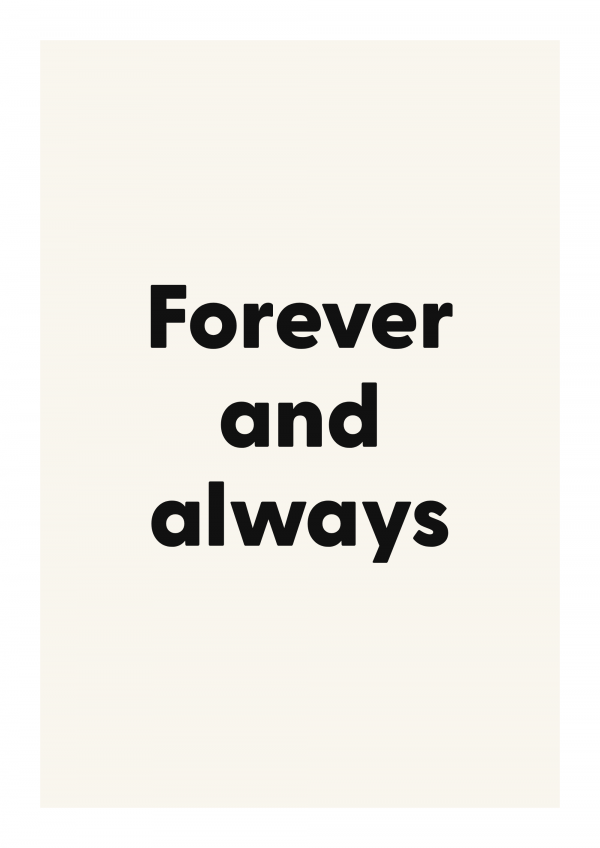 Forever and always