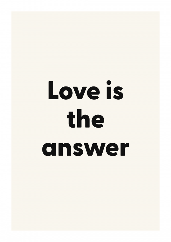 Love is the answer