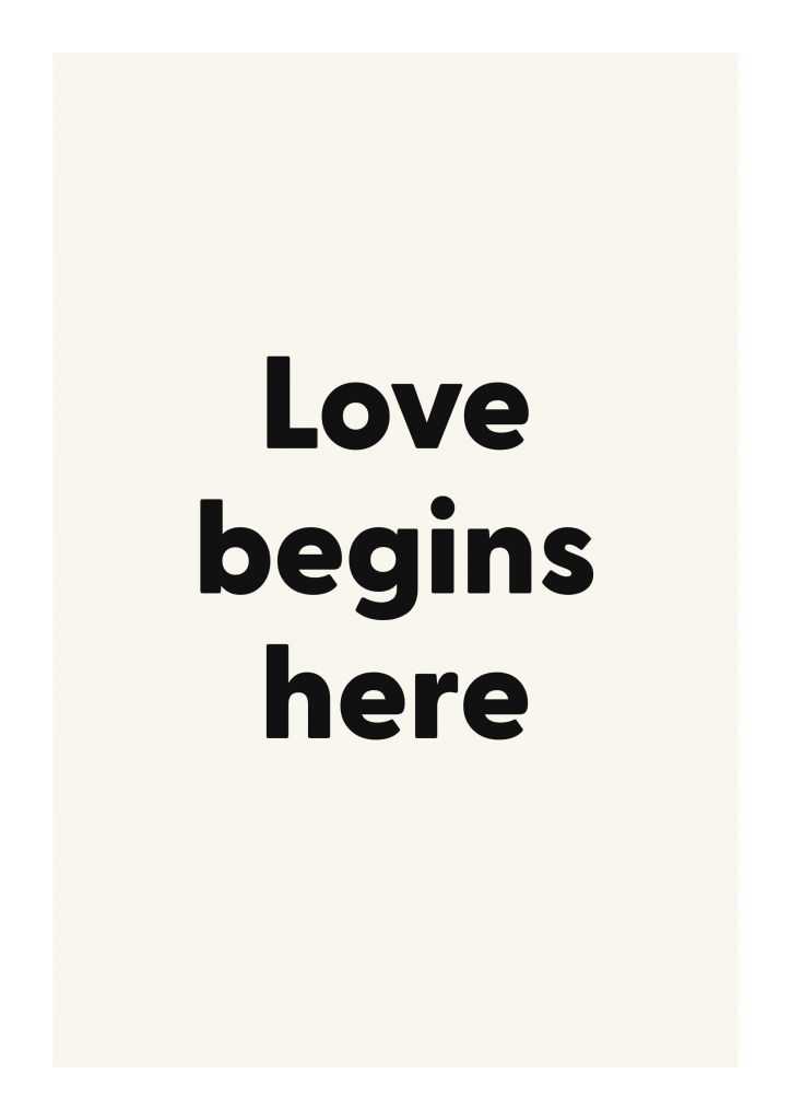 Love begins here romantic love quote poster with minimalist typography on ivory background