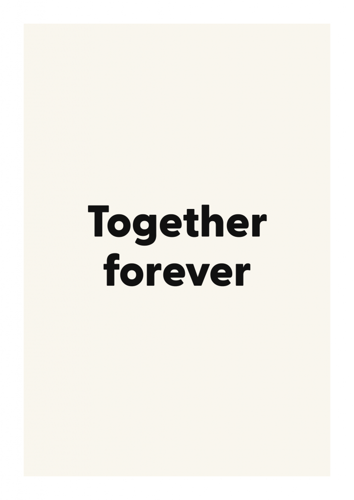 Together forever romantic love quote poster with minimalist typography on ivory background