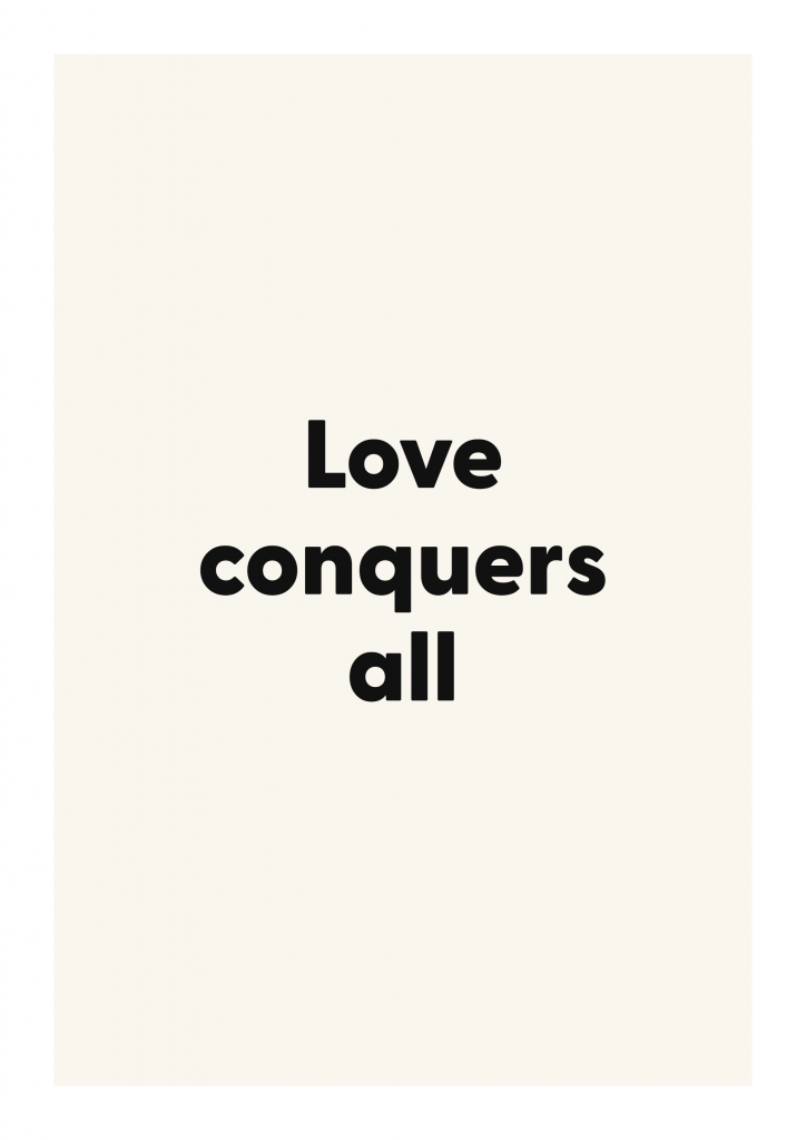 Love conquers all romantic love quote poster with minimalist typography on ivory background