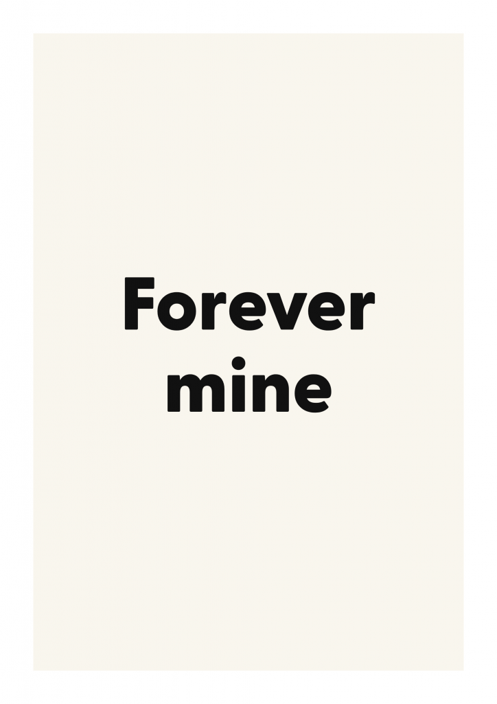Forever mine romantic love quote poster with minimalist typography on ivory background