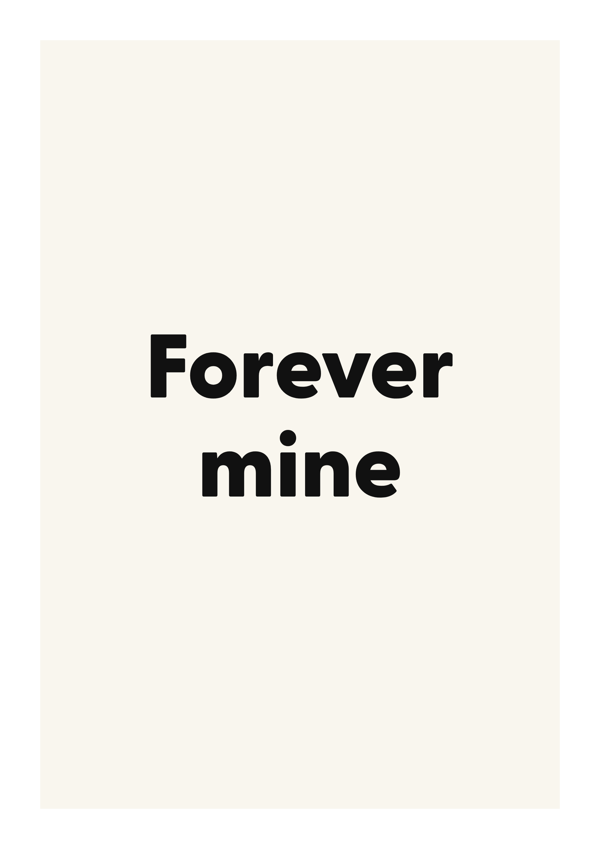 Forever mine