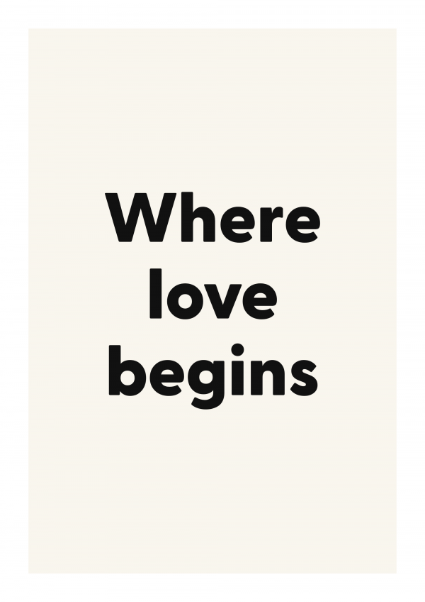 Where love begins