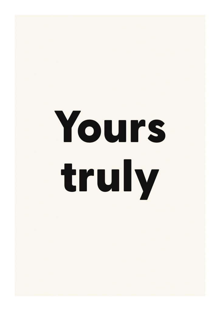 Yours truly romantic love quote poster with minimalist typography on ivory background