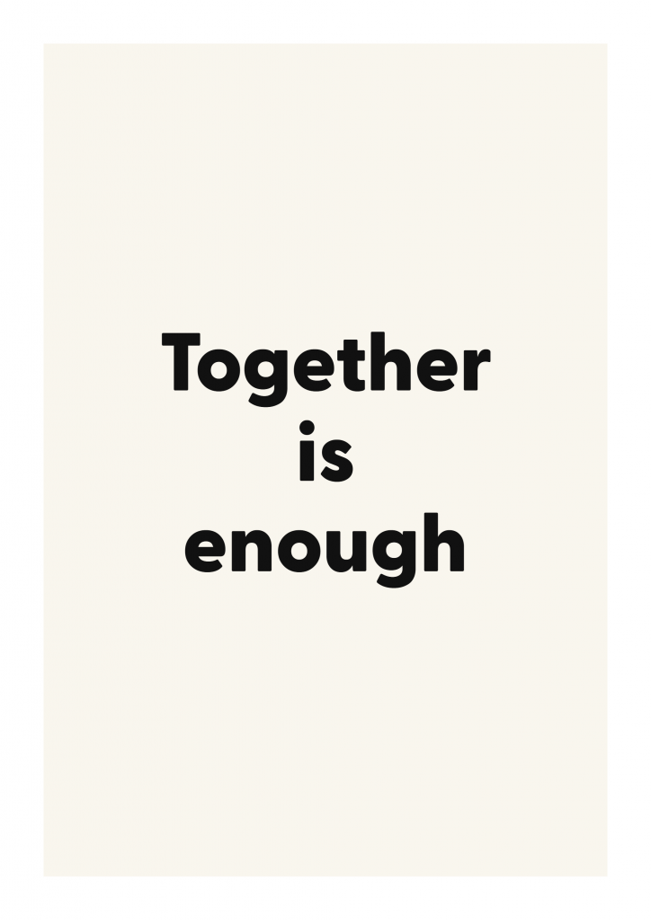 Together is enough romantic love quote poster with minimalist typography on ivory background