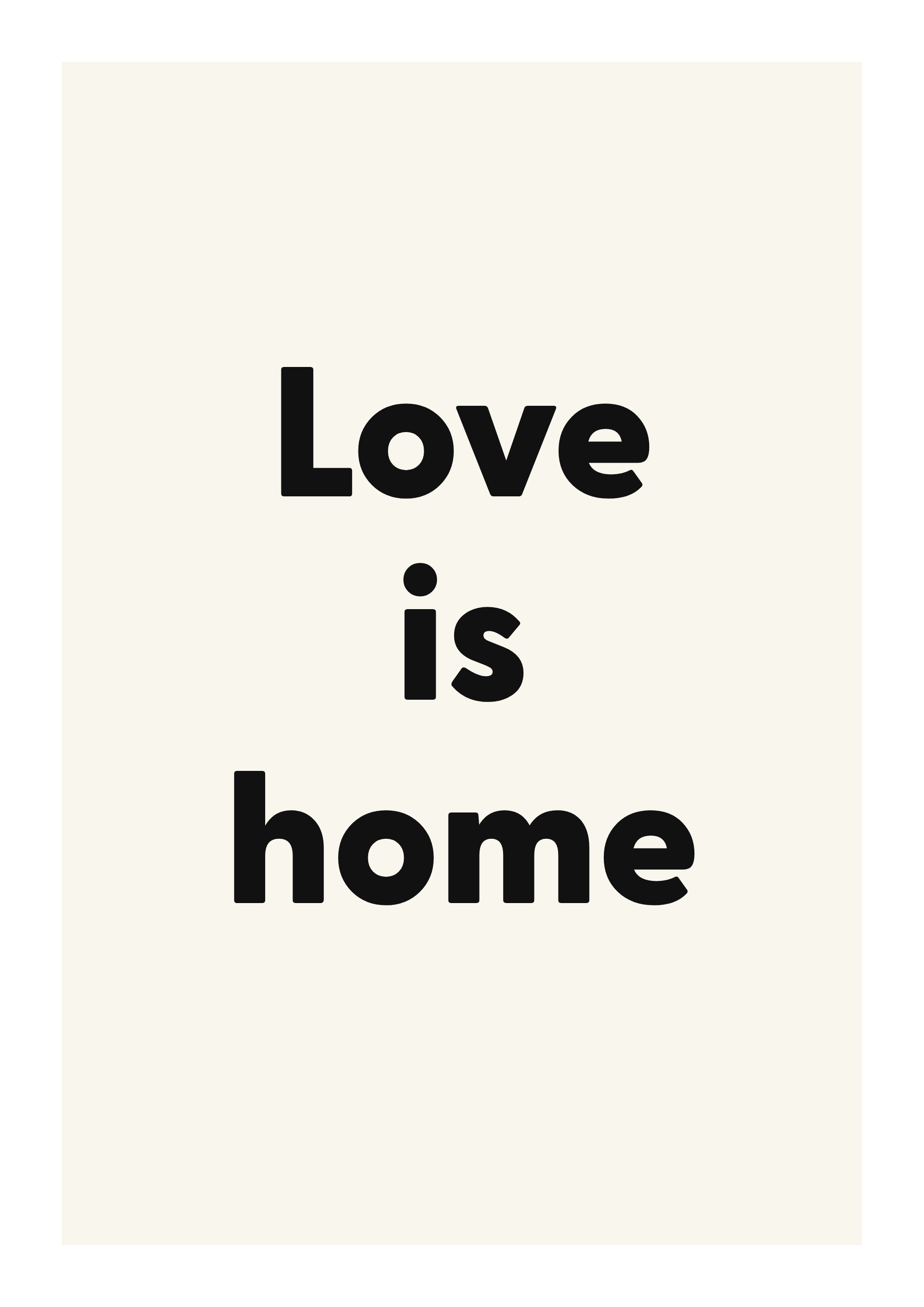 Love is home