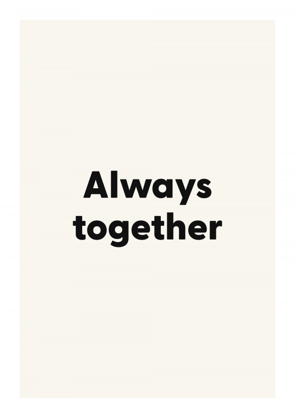 Always together