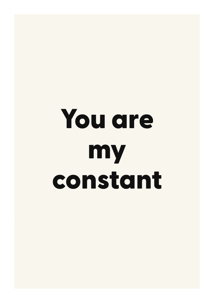 You are my constant romantic love quote poster with minimalist typography on ivory background