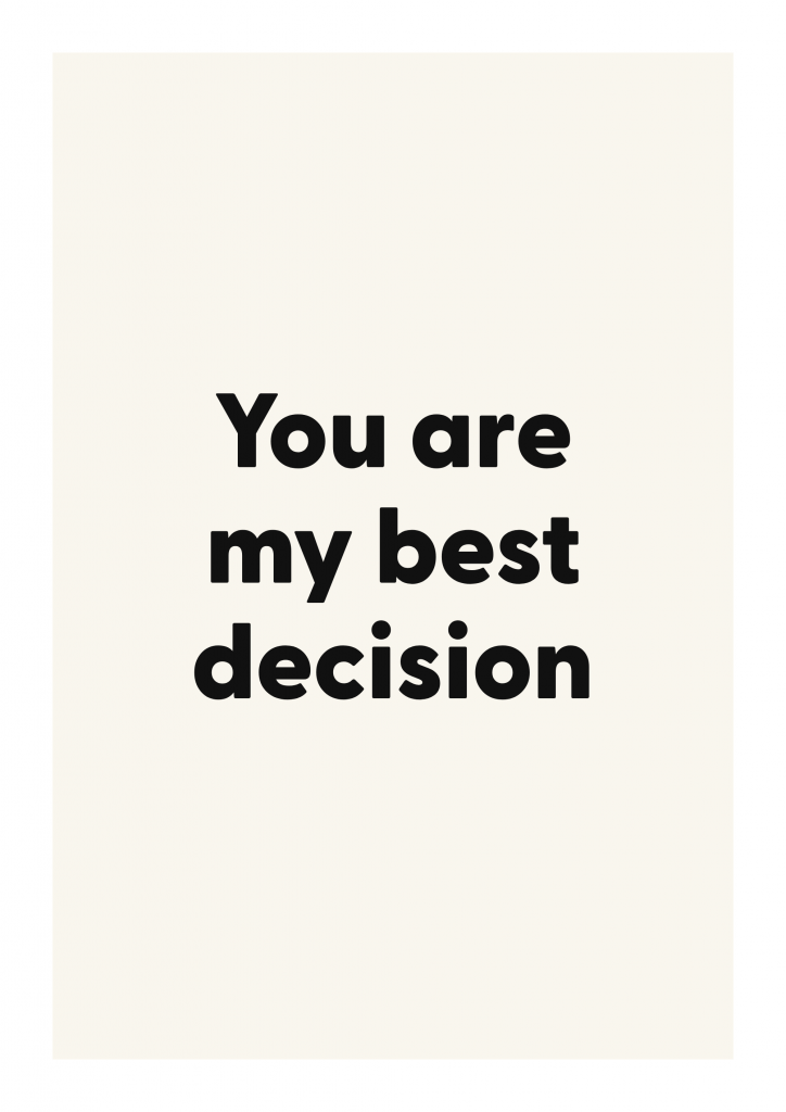 You are my best decision romantic love quote poster with minimalist typography on ivory background