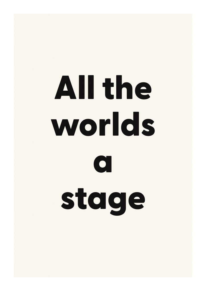All the worlds a stage literary quote poster with classic typography on ivory background