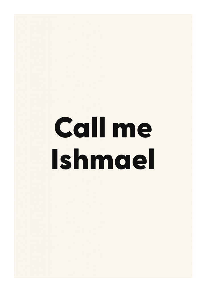 Call me Ishmael literary quote poster with classic typography on ivory background