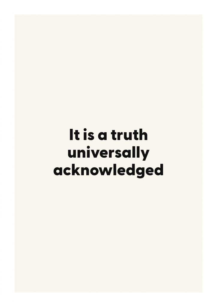 It is a truth universally acknowledged literary quote poster with classic typography on ivory background