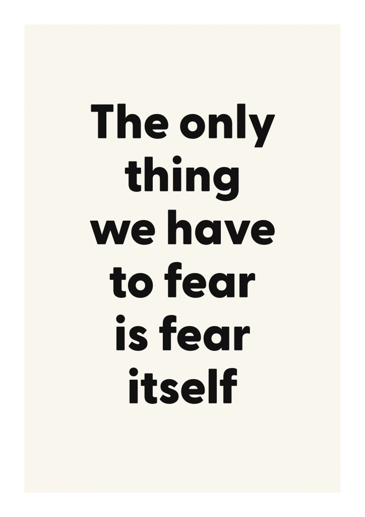 The only thing we have to fear is fear itself literary quote poster with classic typography on ivory background