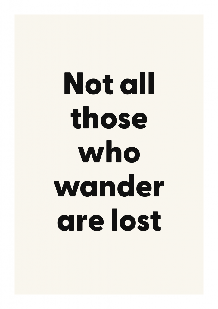 Not all those who wander are lost literary quote poster with classic typography on ivory background