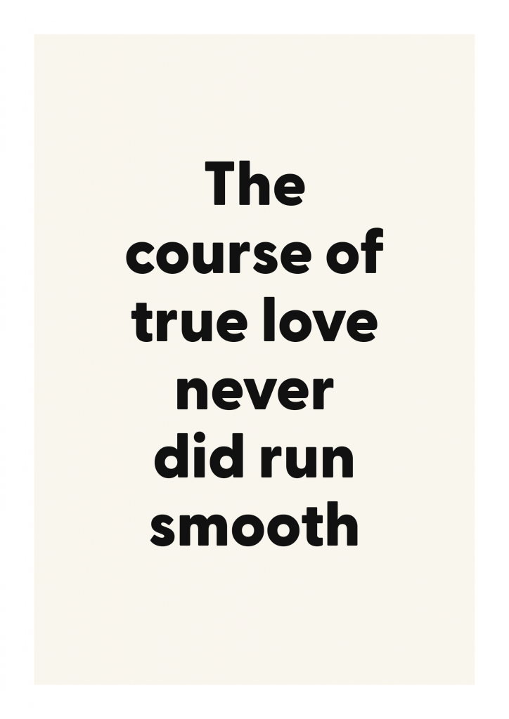 The course of true love never did run smooth literary quote poster with classic typography on ivory background