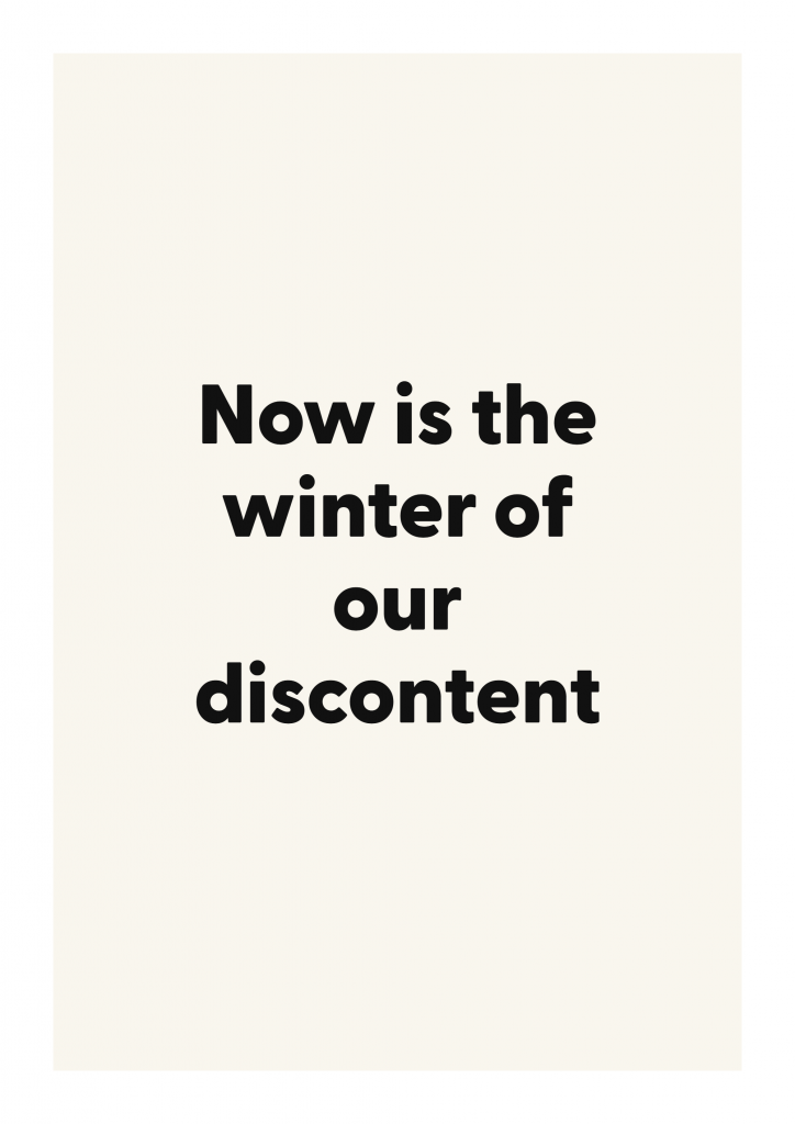 Now is the winter of our discontent literary quote poster with classic typography on ivory background