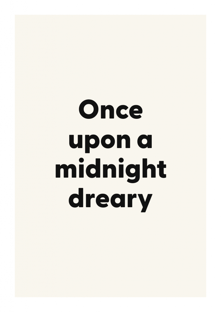 Once upon a midnight dreary literary quote poster with classic typography on ivory background