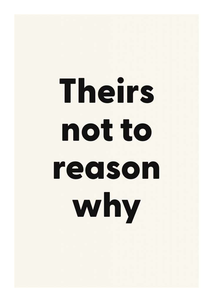Theirs not to reason why literary quote poster with classic typography on ivory background