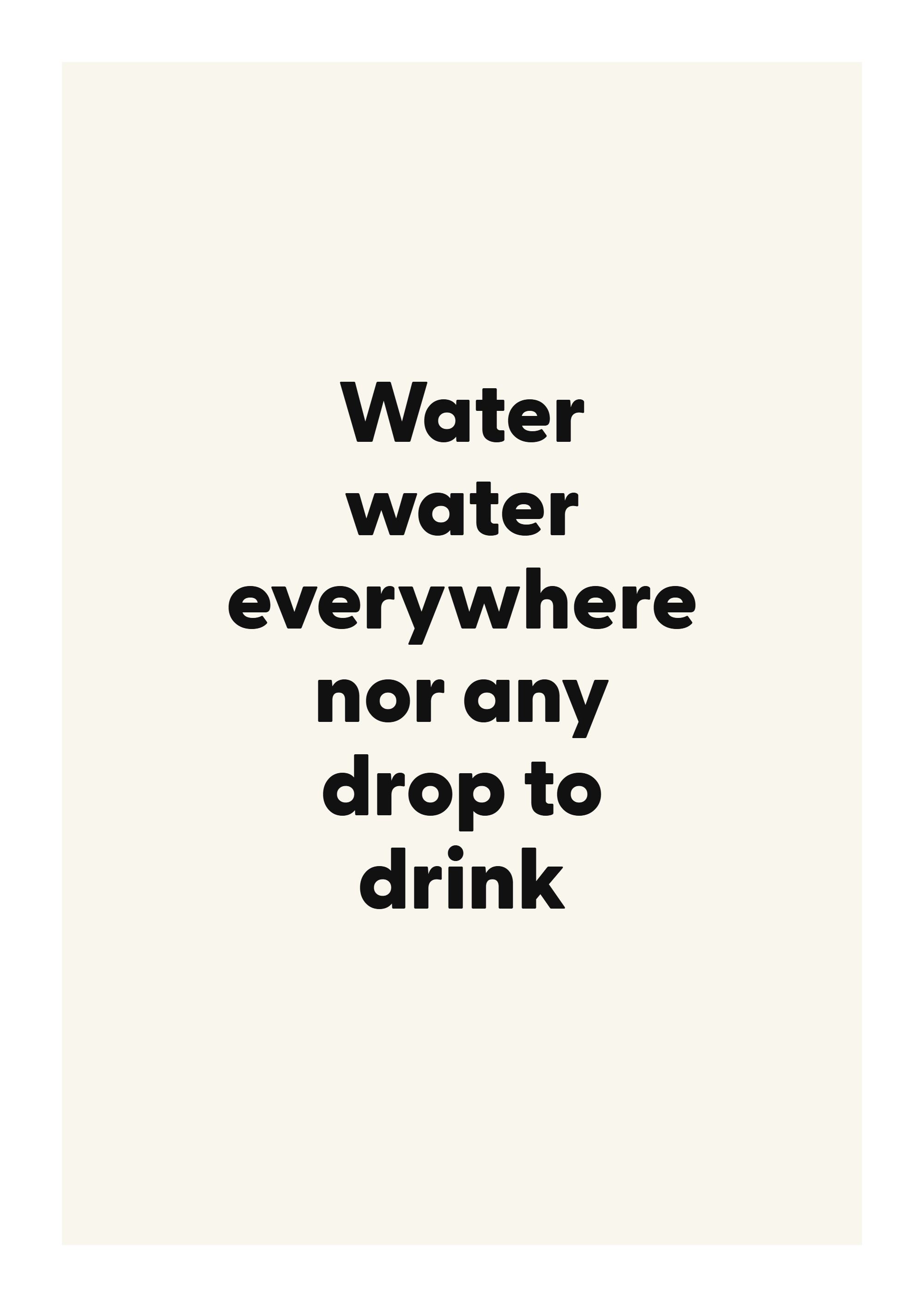 Water water everywhere nor any drop to drink