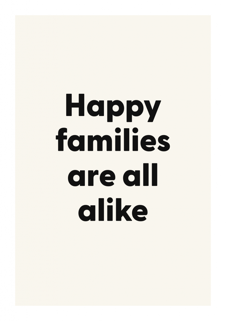 Happy families are all alike literary quote poster with classic typography on ivory background