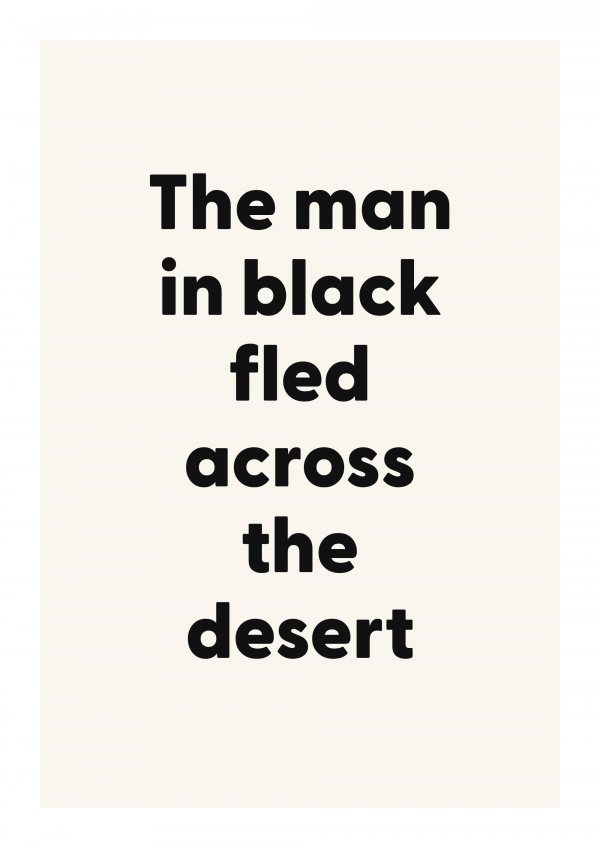 The man in black fled across the desert