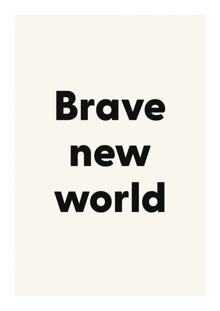Brave new world literary quote poster with classic typography on ivory background