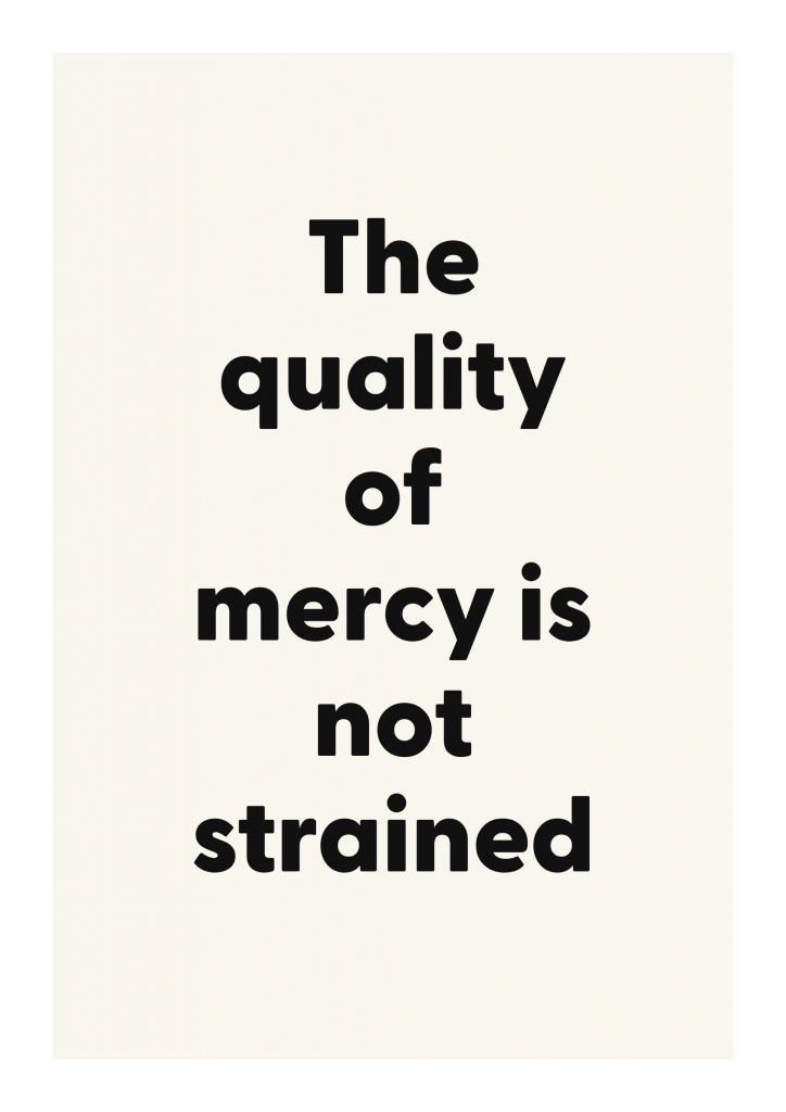 The quality of mercy is not strained literary quote poster with classic typography on ivory background