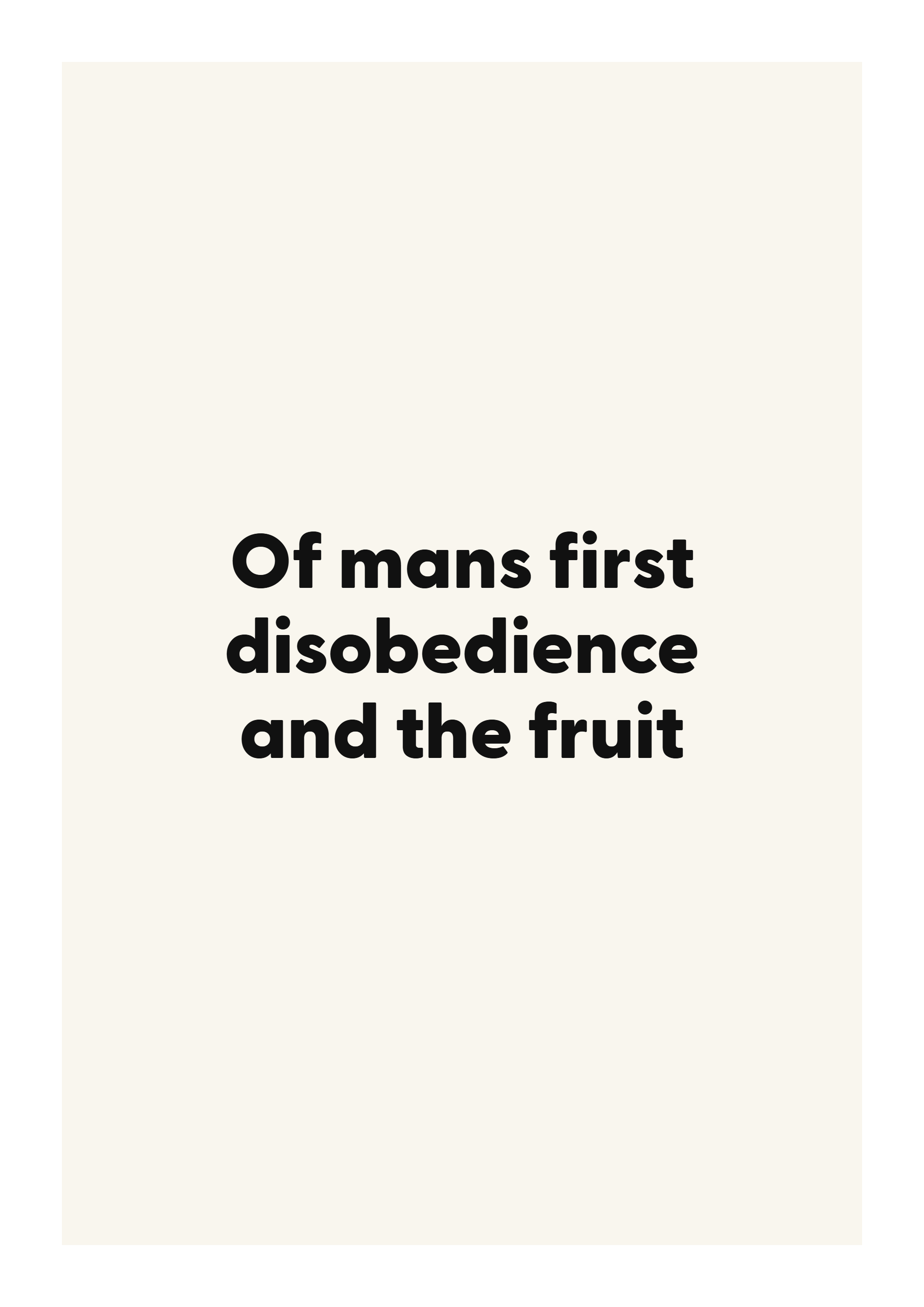 Of mans first disobedience and the fruit