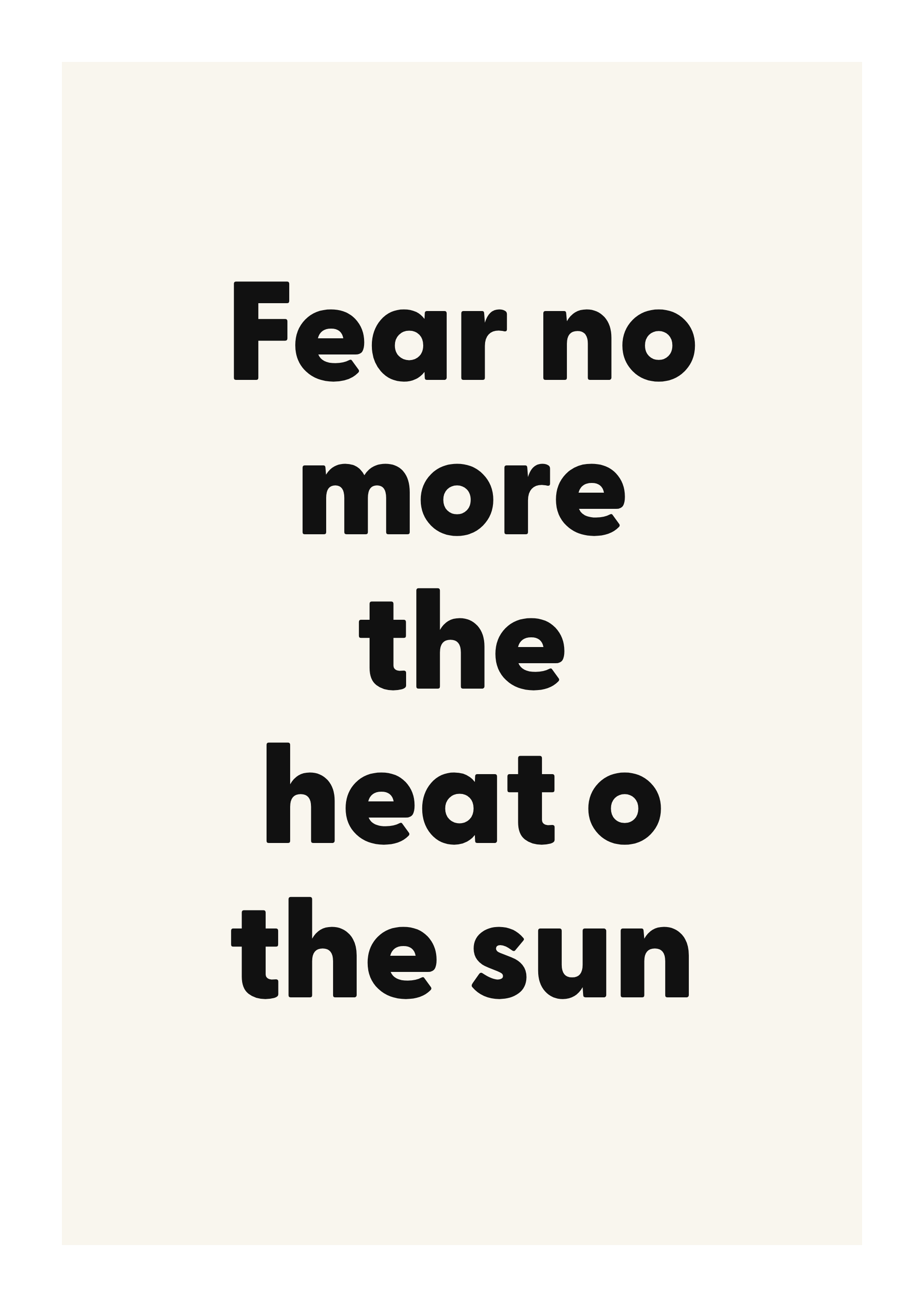 Fear no more the heat o the sun