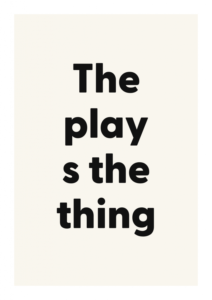 The play s the thing literary quote poster with classic typography on ivory background
