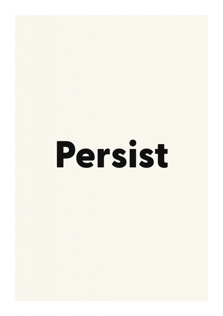 Persist minimalist quote poster with clean typography on ivory background