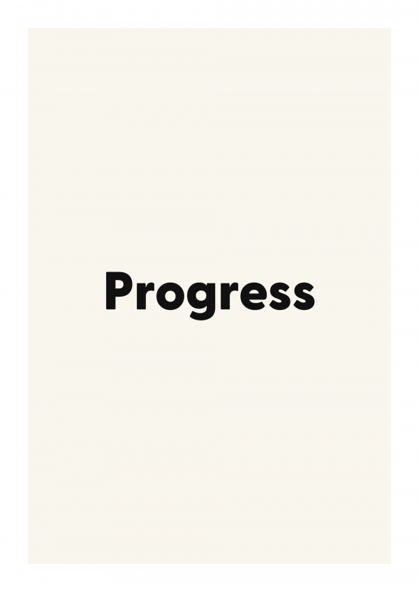 Progress
